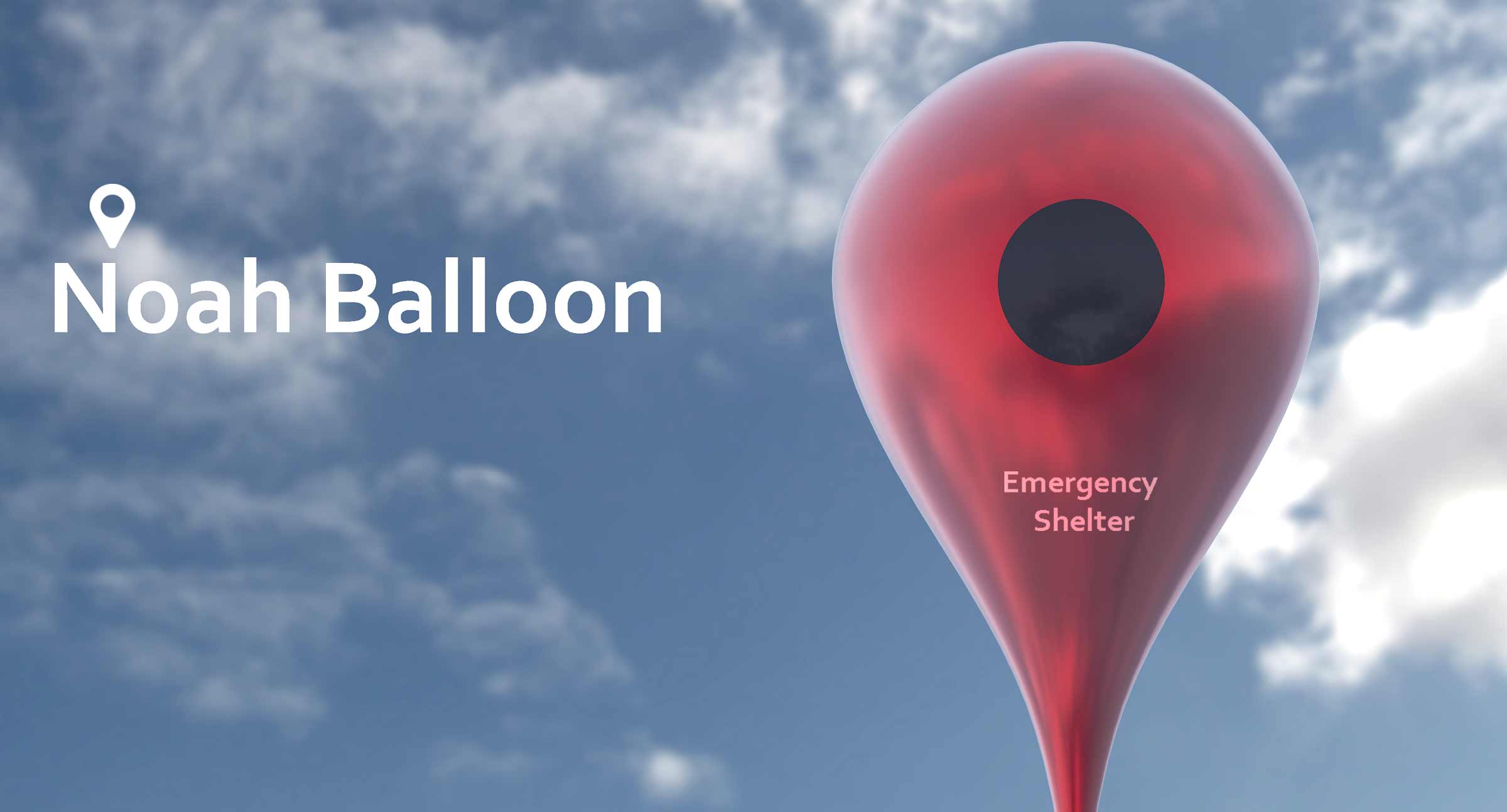 Noah Balloon--自然灾害前的紧急救援“诺亚气球”,德腾工业设计